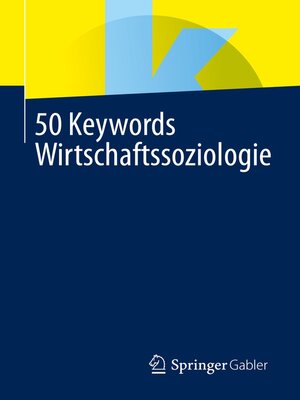 cover image of 50 Keywords Wirtschaftssoziologie